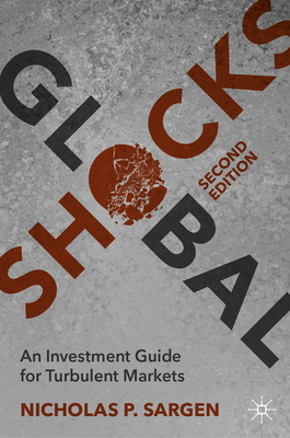 Global Shocks: An Investment Guide for Turbulent Markets-cover