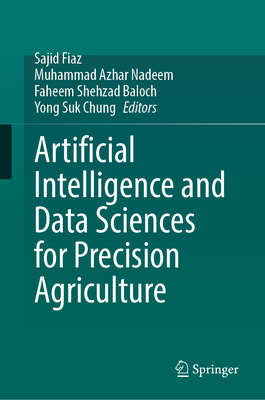 Artificial Intelligence and Data Sciences for Precision Agriculture-cover