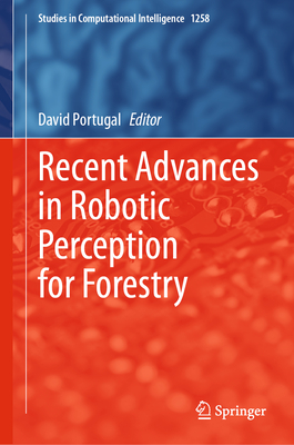 Recent Advances in Robotic Perception for Forestry-cover