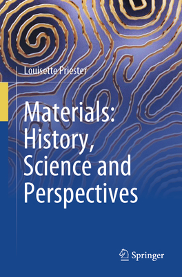 Materials: History, Science and Perspectives-cover