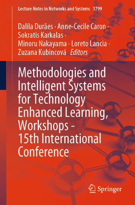 Methodologies and Intelligent Systems for Technology Enhanced Learning, Workshops - 15th International Conference-cover