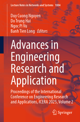 Advances in Engineering Research and Application: Proceedings of the International Conference on Engineering Research and Applications, Icera 2025, Vo-cover