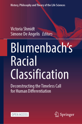 Blumenbach's Racial Classification: Deconstructing the Timeless Call for Human Differentiation-cover