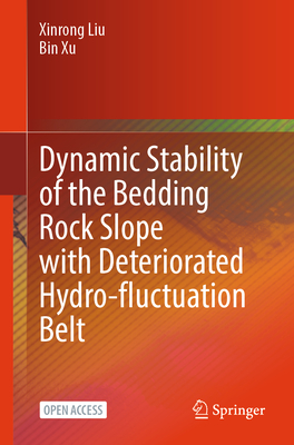 Dynamic Stability of the Bedding Rock Slope with Deteriorated Hydro-Fluctuation Belt-cover