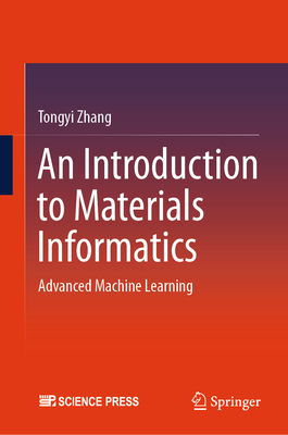 An Introduction to Materials Informatics: Advanced Machine Learning-cover