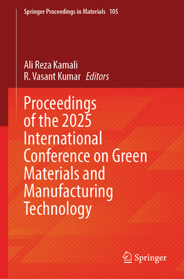 Proceedings of the 2025 International Conference on Green Materials and Manufacturing Technology-cover