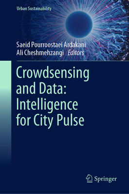 Crowdsensing and Data: Intelligence for City Pulse-cover