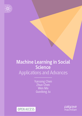 Machine Learning in Social Science: Applications and Advances-cover