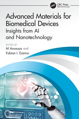 Advanced Materials for Biomedical Devices: Insights from AI and Nanotechnology-cover