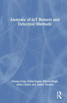 Anatomy of IoT Botnets and Detection Methods-cover