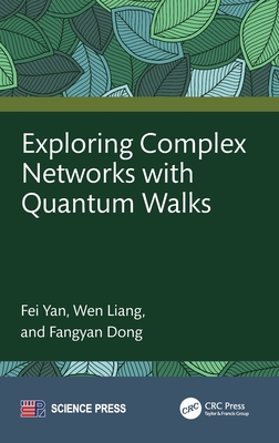 Exploring Complex Networks with Quantum Walks-cover