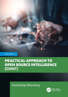 Practical Approach to Open Source Intelligence (Osint): Volume 2-cover