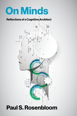 On Minds: Reflections of a Cognitive Architect-cover