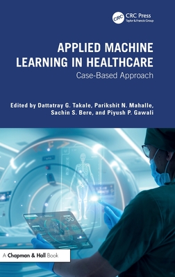 Applied Machine Learning in Healthcare: Case-Based Approach-cover