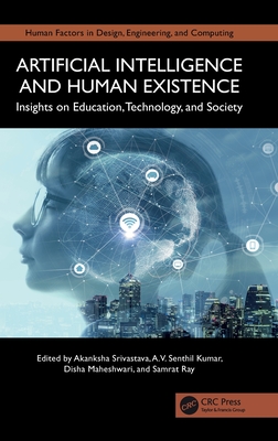 Artificial Intelligence and Human Existence: Insights on Education, Technology, and Society-cover