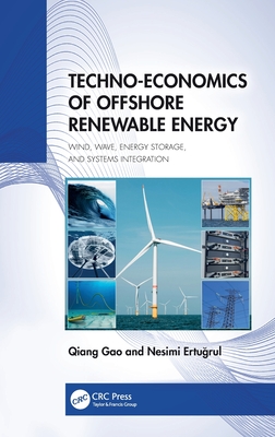 Techno-Economics of Offshore Renewable Energy: Wind, Wave, Energy Storage, and Systems Integration-cover