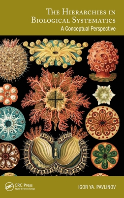 The Hierarchies in Biological Systematics: A Conceptual Perspective-cover