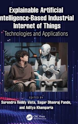 Explainable Artificial Intelligence-Based Industrial Internet of Things: Technologies and Applications-cover