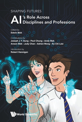 Shaping Futures: Ai's Role Across Disciplines & Professions-cover