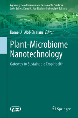Plant-Microbiome Nanotechnology: Gateway to Sustainable Crop Health-cover