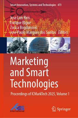 Marketing and Smart Technologies: Proceedings of Icmarktech 2025, Volume 1-cover