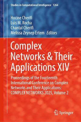 Complex Networks & Their Applications XIV: Proceedings of the Fourteenth International Conference on Complex Networks and Their Applications: Complex-cover