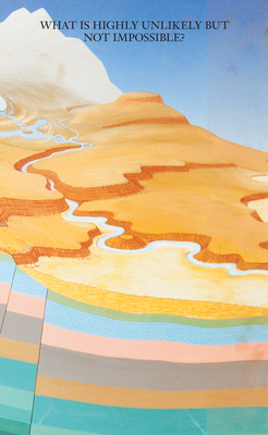 What Is Highly Unlikely But Not Impossible?-cover