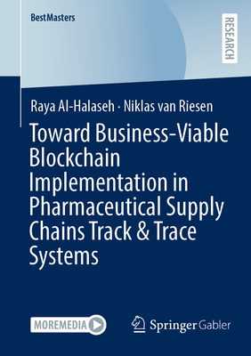 Toward Business-Viable Blockchain Implementation in Pharmaceutical Supply Chains Track & Trace Systems-cover