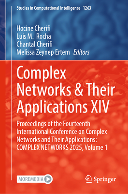 Complex Networks & Their Applications XIV: Proceedings of the Fourteenth International Conference on Complex Networks and Their Applications: Complex-cover