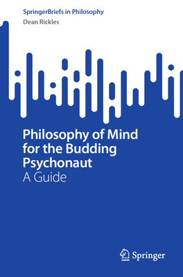 Philosophy of Mind for the Budding Psychonaut: A Guide-cover