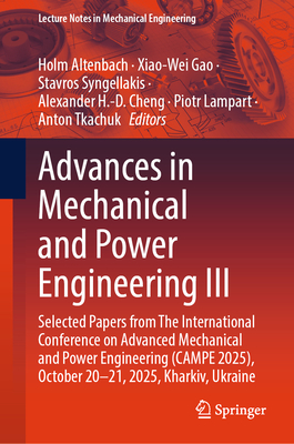 Advances in Mechanical and Power Engineering III: Selected Papers from the International Conference on Advanced Mechanical and Power Engineering (Camp-cover