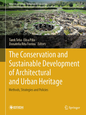 The Conservation and Sustainable Development of Architectural and Urban Heritage: Methods, Strategies and Policies-cover