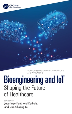 Bioengineering and IoT: Shaping the Future of Healthcare