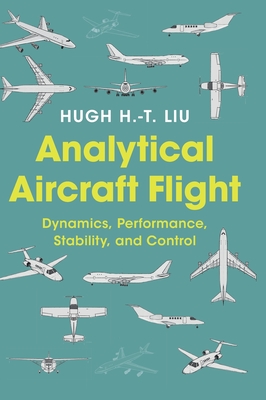 Analytical Aircraft Flight: Dynamics, Performance, Stability, and Control-cover