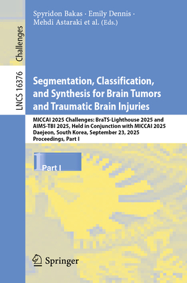 Segmentation, Classification, and Synthesis for Brain Tumors and Traumatic Brain Injuries: Miccai 2025 Challenges: Brats-Lighthouse 2025 and Aims-Tbi-cover