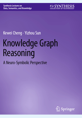 Knowledge Graph Reasoning: A Neuro-Symbolic Perspective-cover