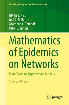 Mathematics of Epidemics on Networks: From Exact to Approximate Models-cover