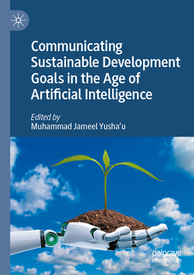 Communicating Sustainable Development Goals in the Age of Artificial Intelligence-cover