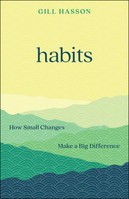 Habits: How Small Changes Make a Big Difference-cover