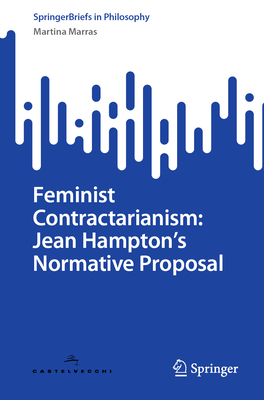 Feminist Contractarianism: Jean Hampton's Normative Proposal-cover