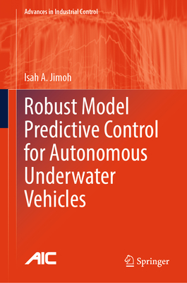 Robust Model Predictive Control for Autonomous Underwater Vehicles-cover