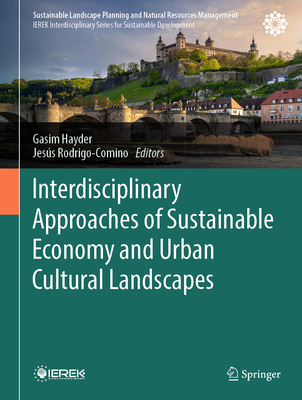 Interdisciplinary Approaches of Sustainable Economy and Urban Cultural Landscapes-cover