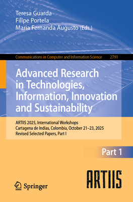 Advanced Research in Technologies, Information, Innovation and Sustainability: Artiis 2025, International Workshops, Cartagena de Indias, Colombia, Oc-cover