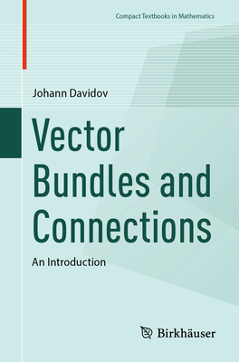 Vector Bundles and Connections: An Introduction-cover