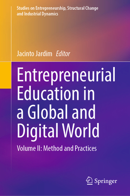 Entrepreneurial Education in a Global and Digital World: Volume II: Method and Practices-cover