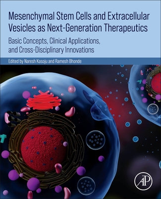 Mesenchymal Stem Cells and Extracellular Vesicles as Next-Generation Therapeutics: Basic Concepts, Clinical Applications, and Cross-Disciplinary Innov-cover