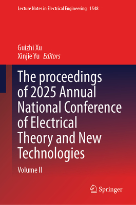 The Proceedings of 2025 Annual National Conference of Electrical Theory and New Technologies: Volume II-cover