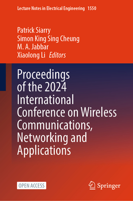 Proceedings of the 2024 International Conference on Wireless Communications, Networking and Applications-cover