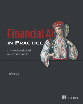Financial AI in Practice: A Playbook for Credit, Fraud, and Investment Systems-cover