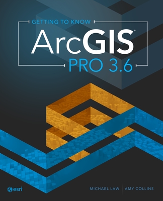Getting to Know ArcGIS Pro 3.6-cover